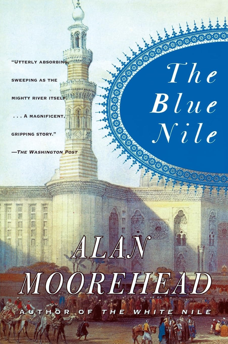 The Blue Nile by Alan Moorehead