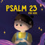 Psalm 23 for Kids: My First Prayer  Little Bible Guide  The Lord is My Shepherd Prayer Book  Illustrated Board Book for 3+ [Penguin Early Learning Series]