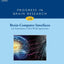 Brain-Computer Interfaces: Lab Experiments to Real-World Applications (Volume 228) (Progress in Brain Research, Volume 228)