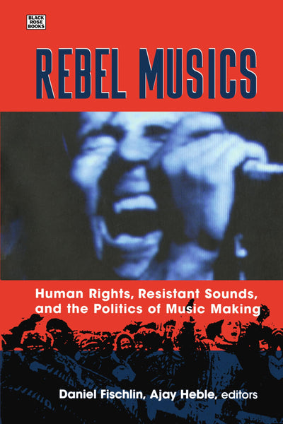 Rebel Musics (Volume 1)