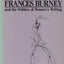 The Iron Pen: Frances Burney and the Politics of Womens Writ