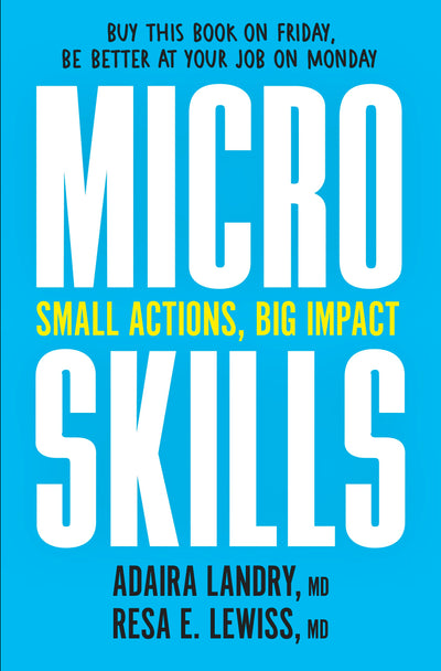 MicroSkills: Small Actions, Big Impact