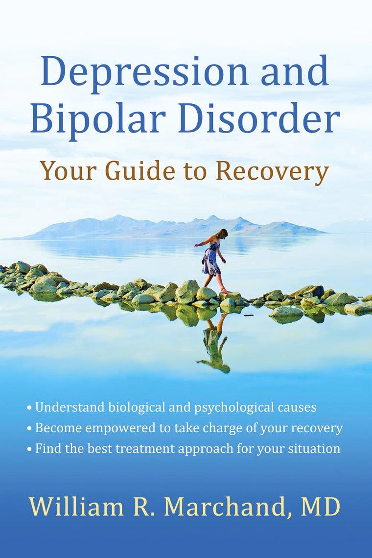 Depression and Bipolar Disorder: Your Guide to Recovery