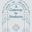 A Gateway to Sindarin: A Grammar of an Elvish Language from JRR Tolkien's Lord of the Rings
