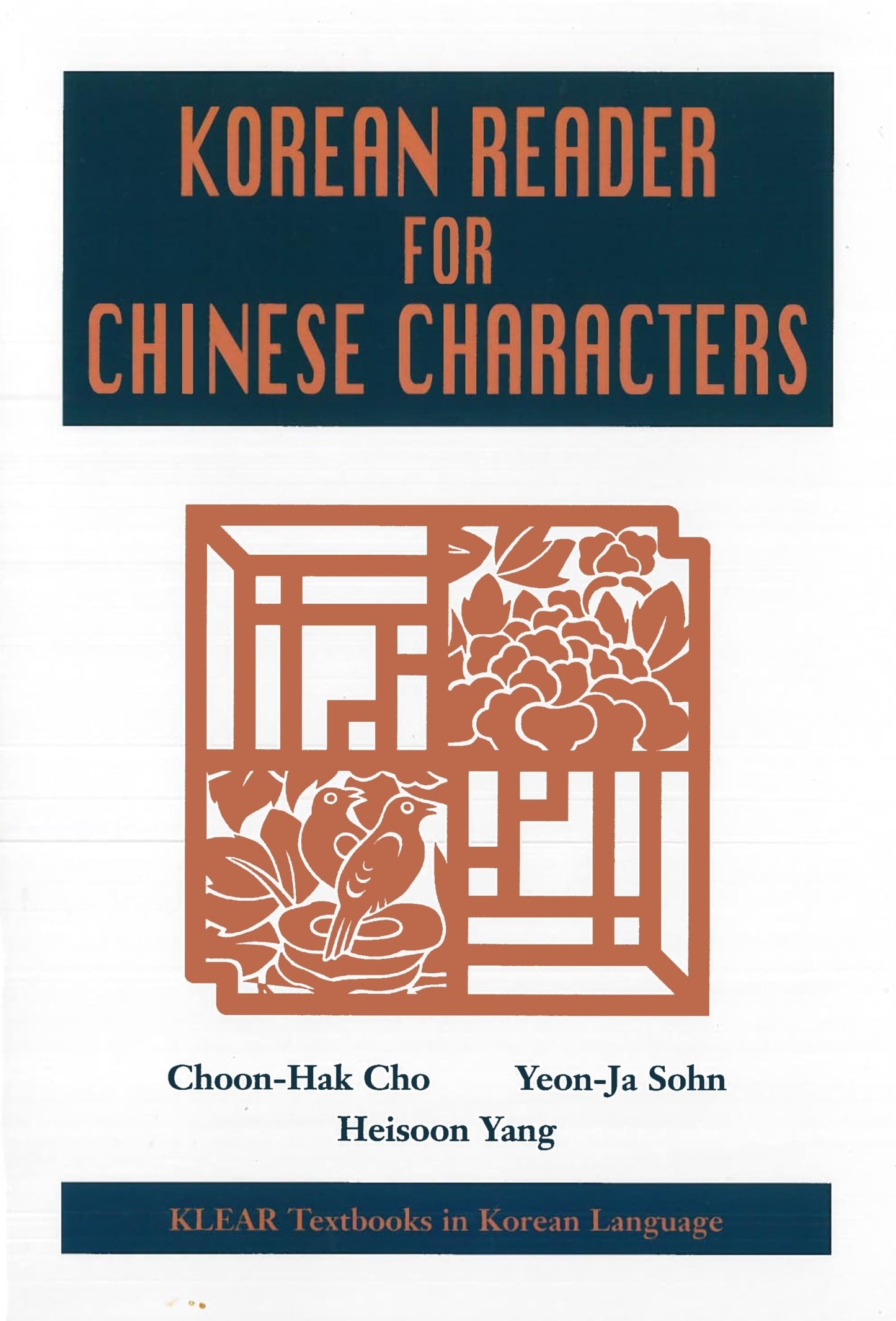 Korean Reader for Chinese Characters (KLEAR Textbooks in Korean Language, 10)