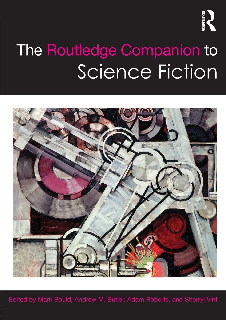 The Routledge Companion to Science Fiction (Routledge Literature Companions)