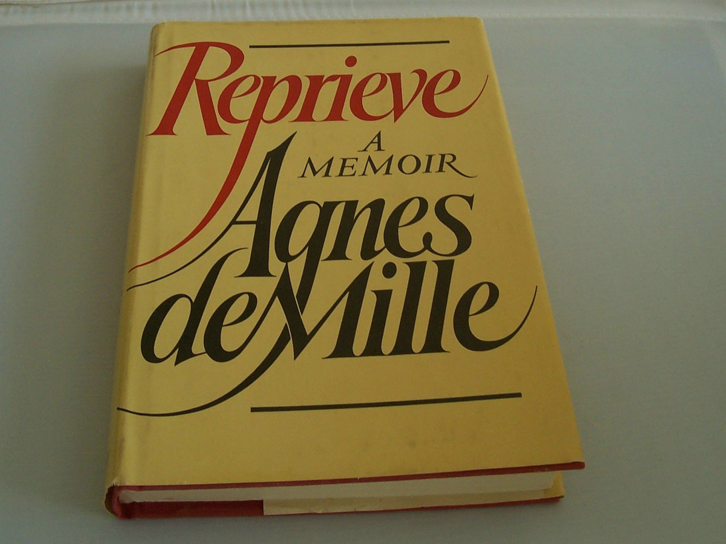 Reprieve: A Memoir by De Mille, Agnes