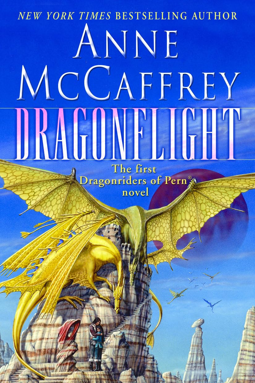 Dragonflight: Volume 1 in the Dragonriders of Pern by Anne M