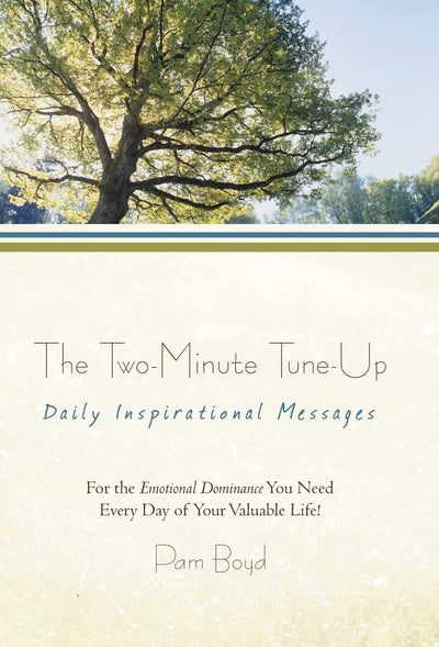 The Two-Minute Tune-Up: Daily Inspirational Messages