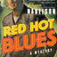 Red Hot Blues (Artie Cohen Mysteries, 1)