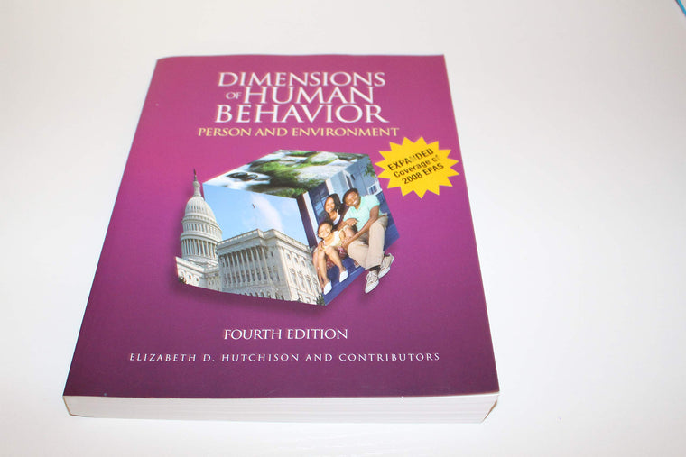 Dimensions of Human Behavior: Person and Environment, 4th Edition