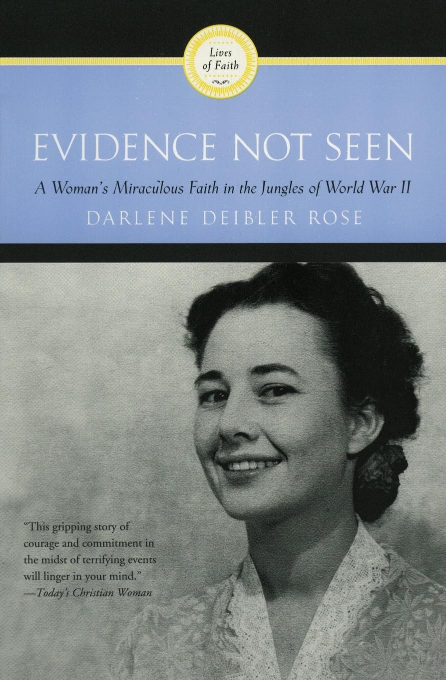 Evidence Not Seen: A Study of Faith and Survival in a Japanese Prison Camp