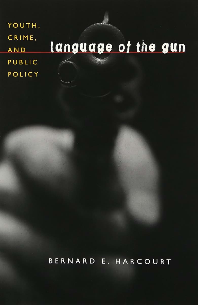 Language of the Gun: Youth, Crime, and Public Policy