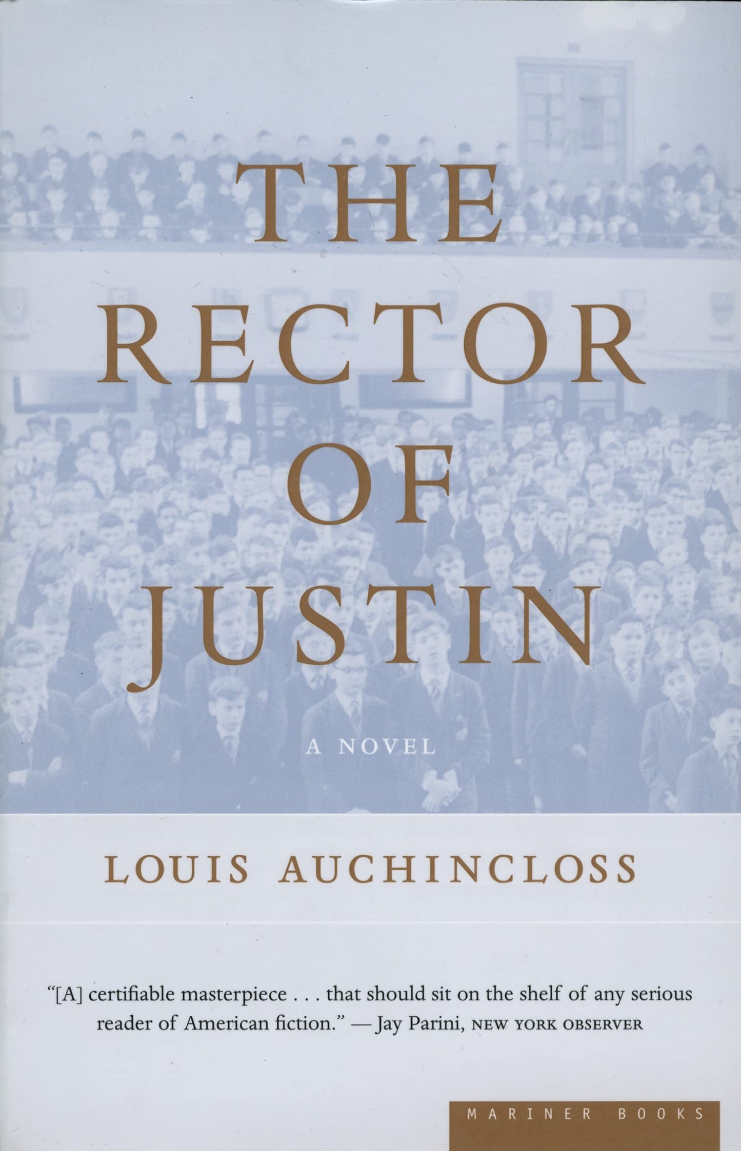 The Rector of Justin: A Novel