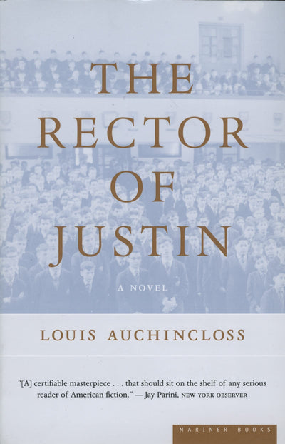 The Rector of Justin: A Novel