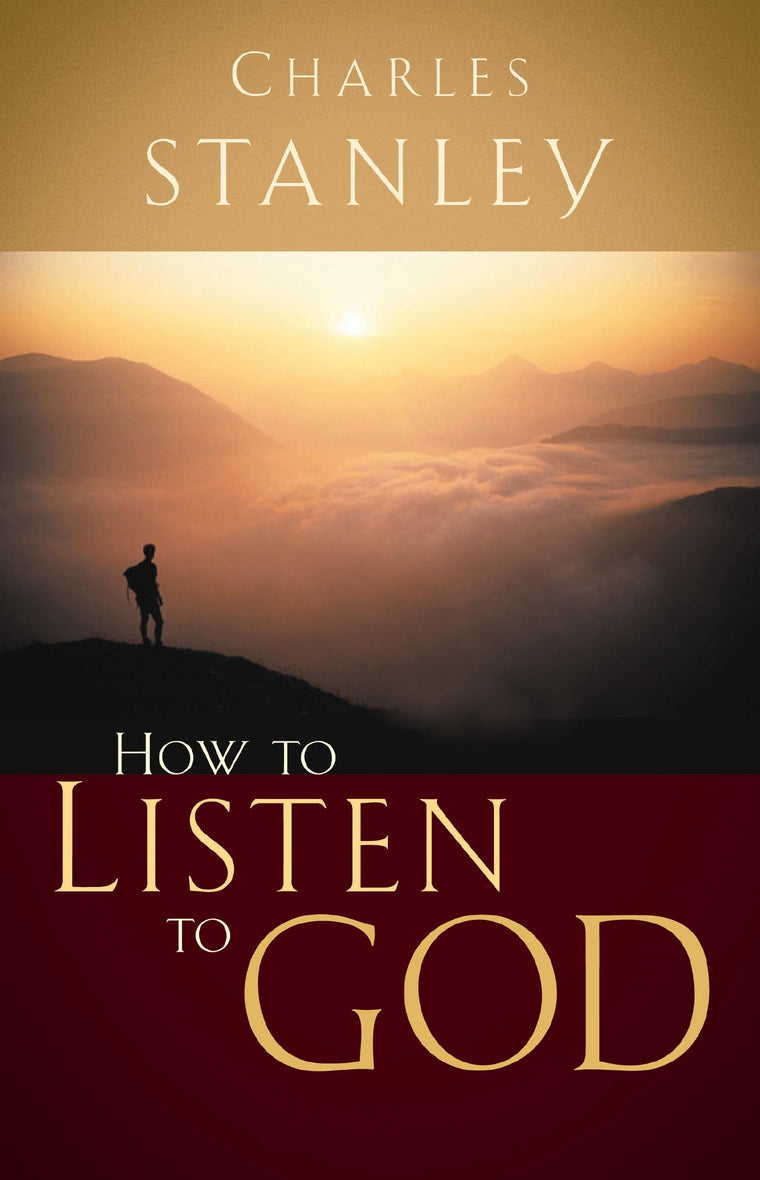 How to Listen to God: His Voice Waits to Be Heard