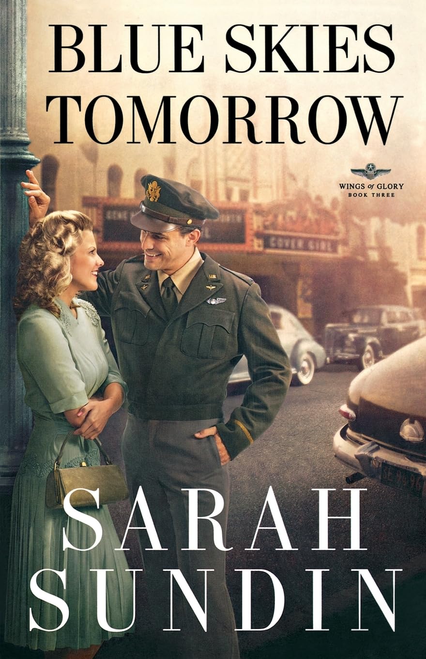 Blue Skies Tomorrow: (A Historical Romance of the WWII Air Force in England)