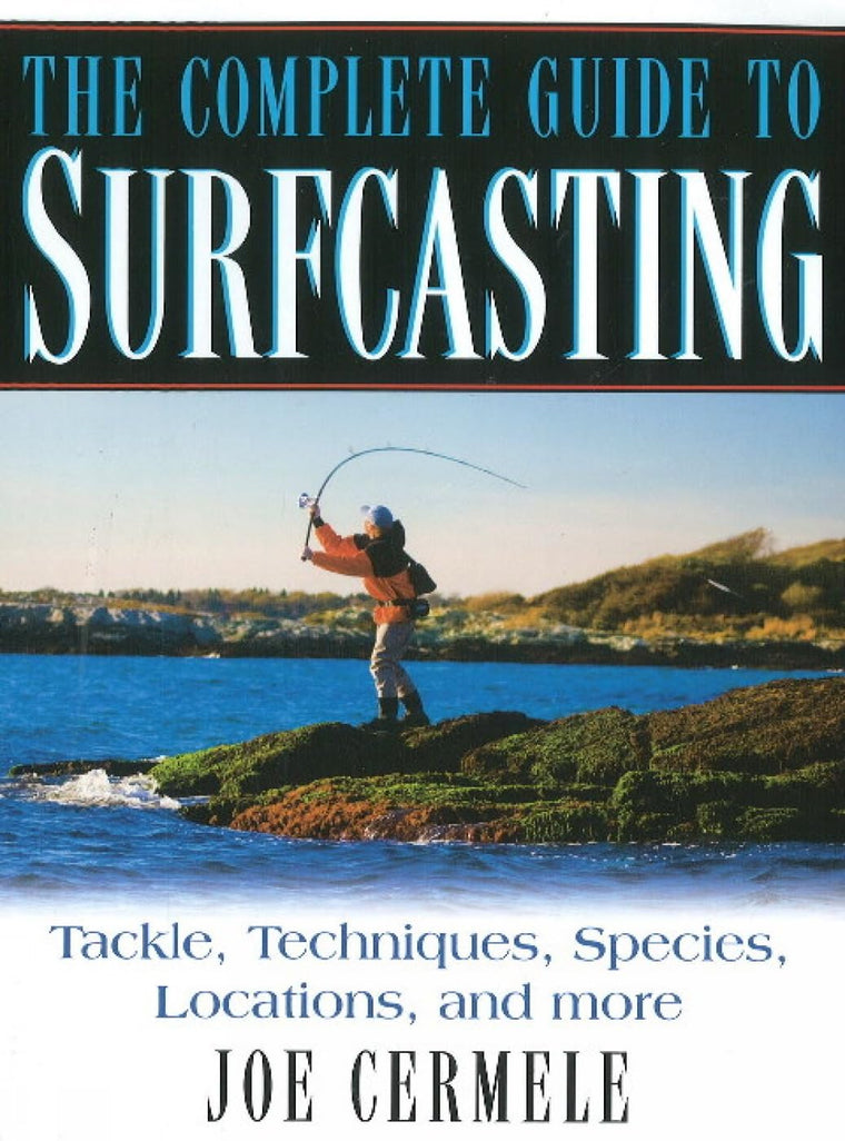 The Complete Guide to Surfcasting