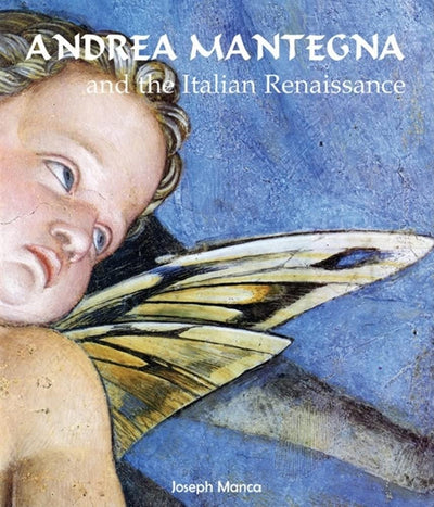 Andrea Mantegna: And the Italian Renaissance (Temporis)