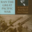 If Mahan Ran the Great Pacific War: An Analysis of World War II Naval Strategy