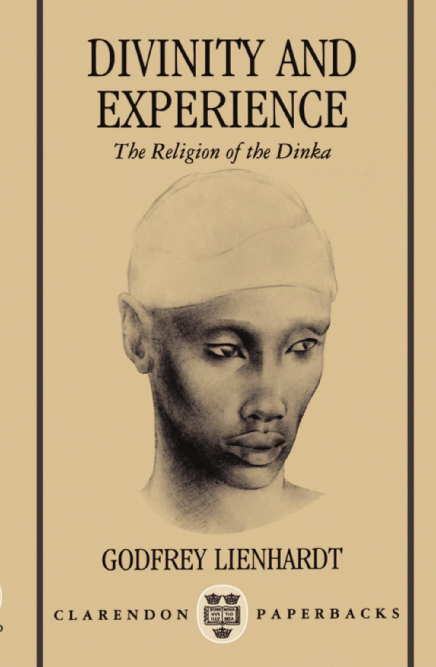 Divinity and Experience: The Religion of the Dinka by Lienha