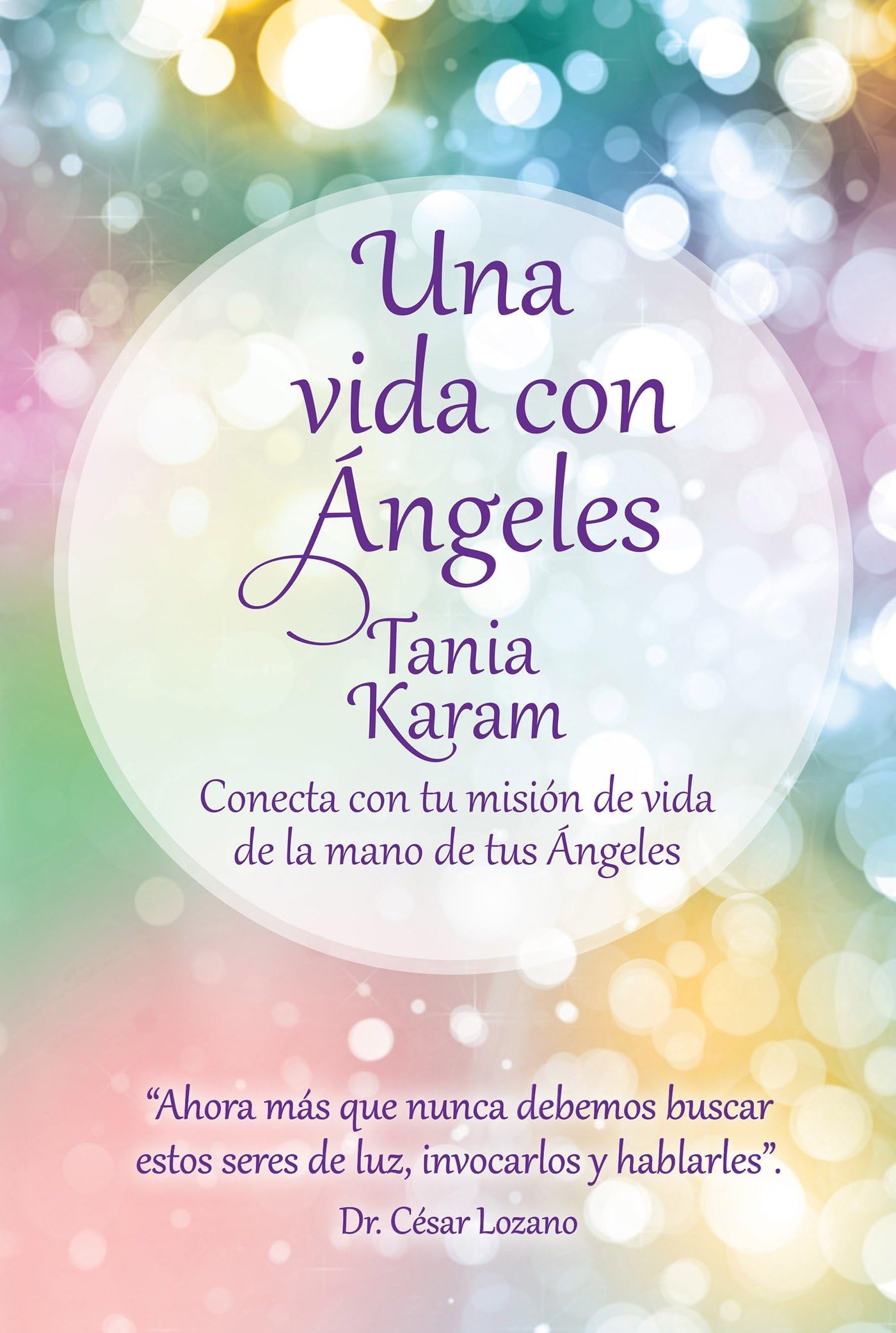 Una vida con ángeles / Life with Angels (Spanish Edition)