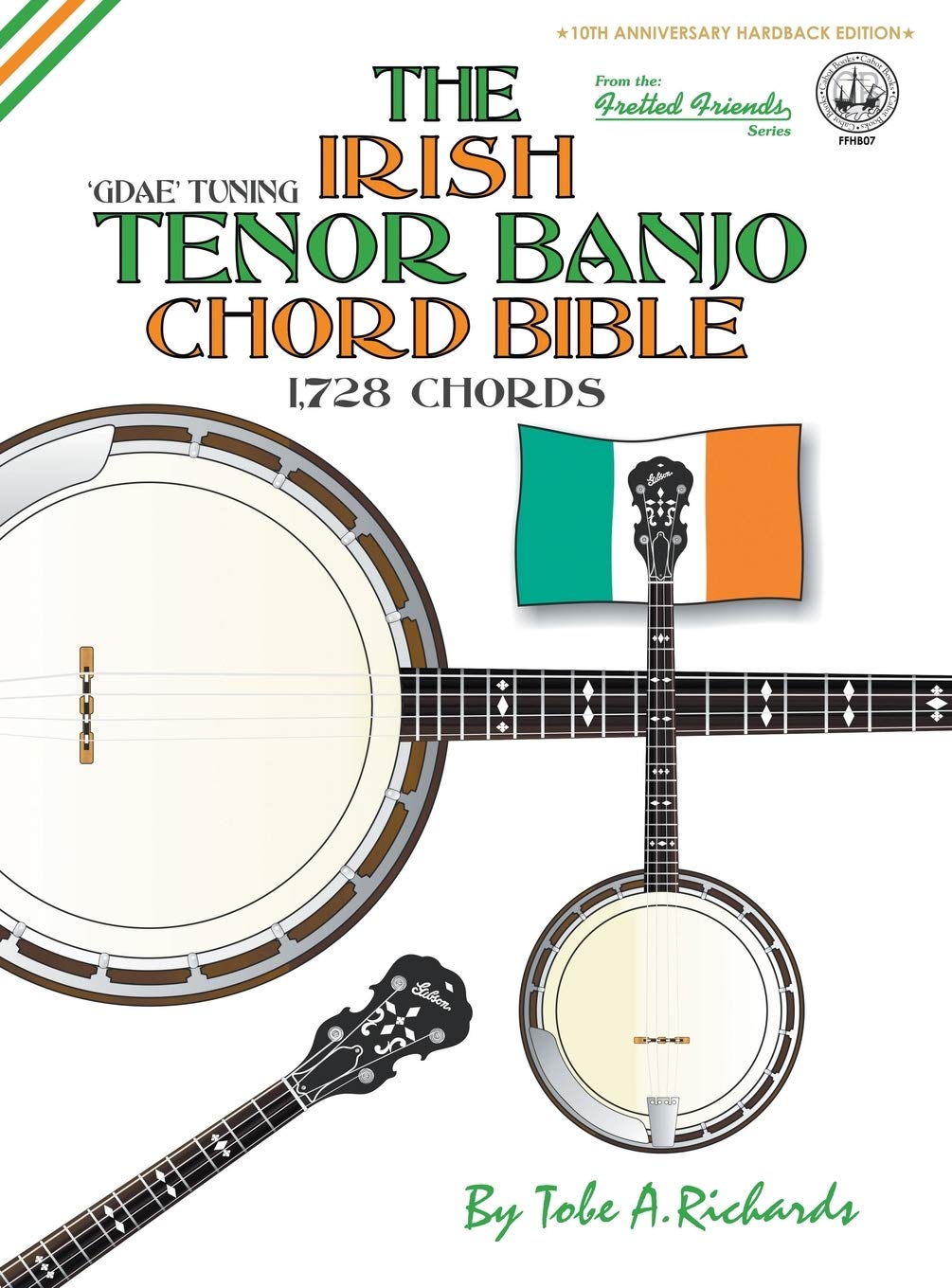 The Irish Tenor Banjo Chord Bible: GDAE Irish Tuning 1,728 Chords (FFHB07)