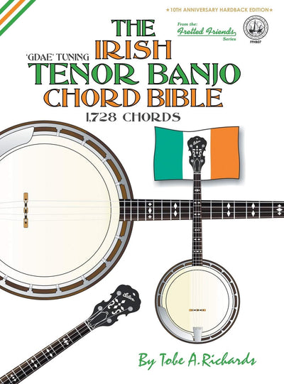 The Irish Tenor Banjo Chord Bible: GDAE Irish Tuning 1,728 Chords (FFHB07)