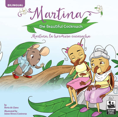 Rourke Educational Media Martina The Beautiful Cockroach-Bilingual Childrens Storybook About Finding Love, PreK-Grade 3 Leveled Readers, Keepsake Stories (32 Pages) (English and Spanish Edition)