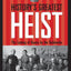 History's Greatest Heist: The Looting of Russia by the Bolsheviks