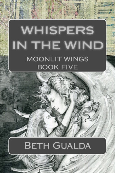 Whispers in the Wind: Moonlit Wings Book Five