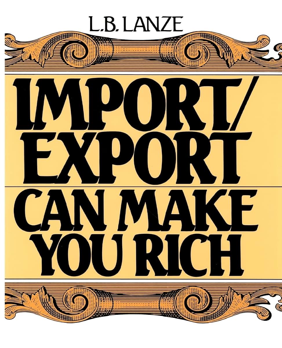 Import/Export Can Make You Rich