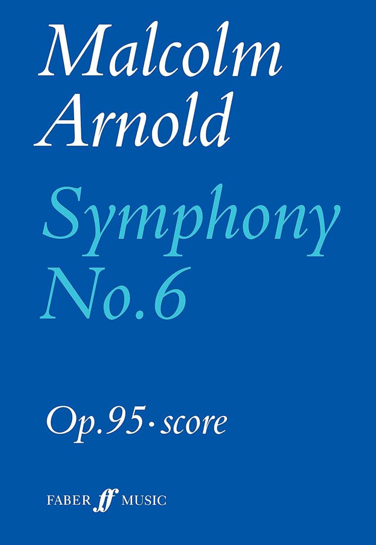 Symphony No. 6 Op. 95 (Faber Edition)