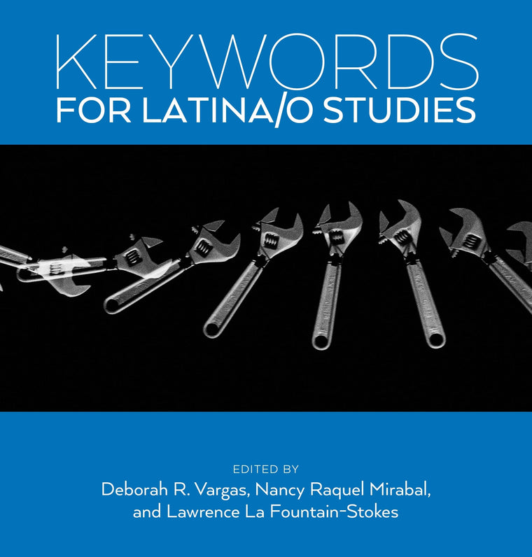 Keywords for Latina/o Studies (Keywords, 6)