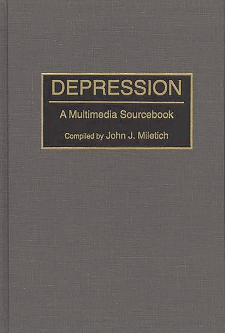 Depression: A Multimedia Sourcebook (Bibliographies and Indexes in Medical Studies)