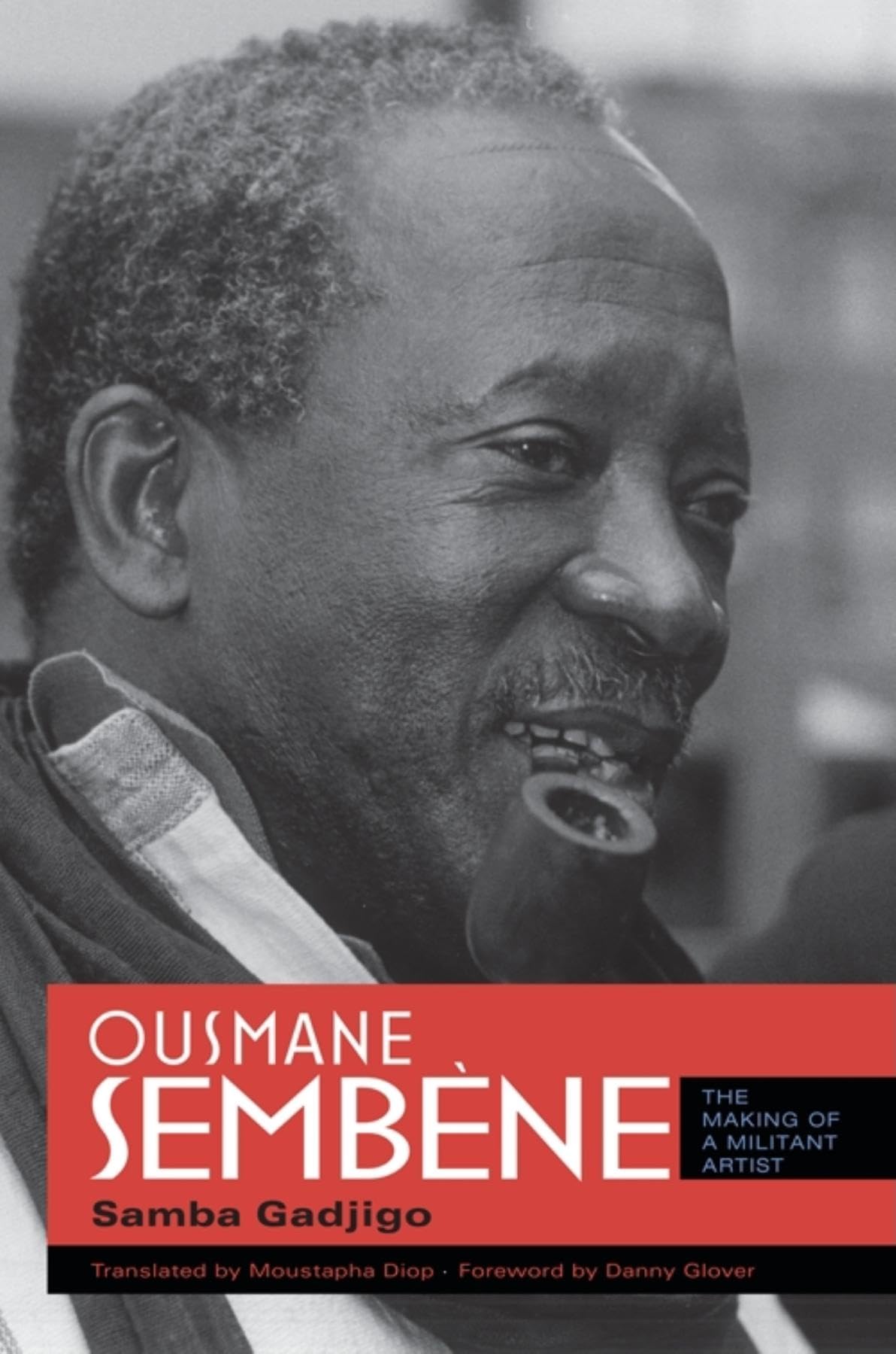 Ousmane Sembne: The Making of a Militant Artist