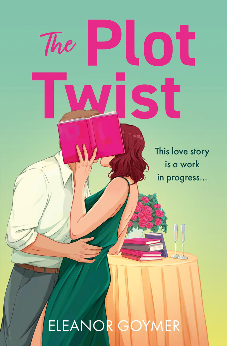 The Plot Twist: A book lovers romcom perfect for fans of Lindsey Kelk and Emily Henry