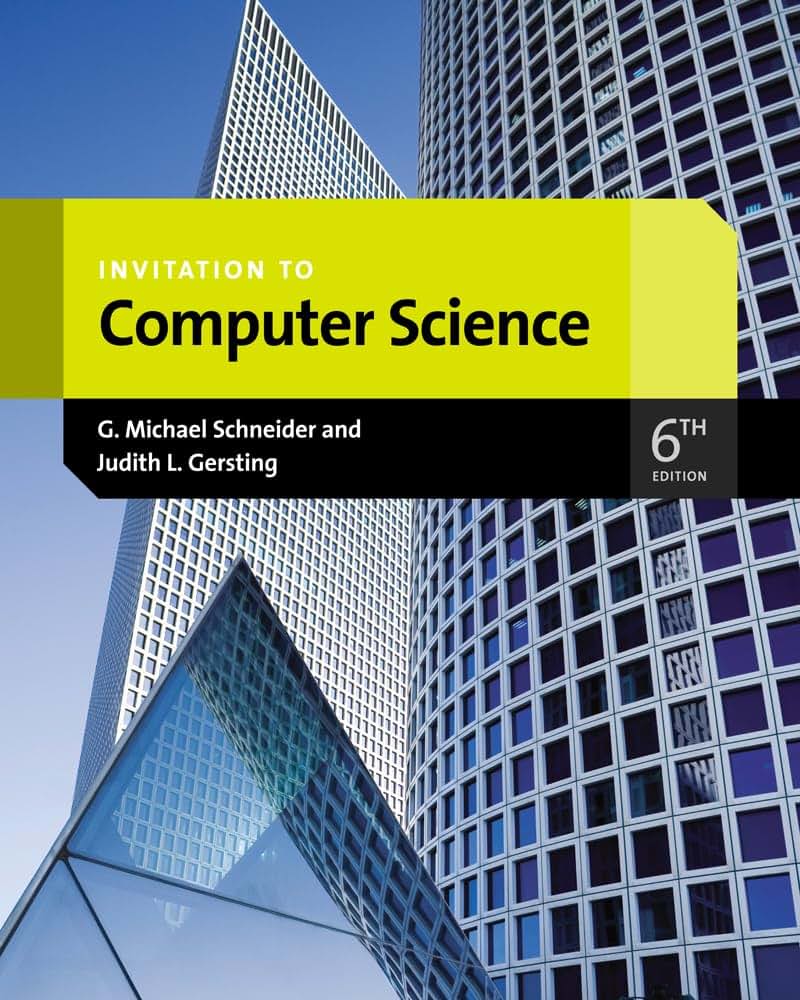 Invitation to Computer Science (Introduction to CS)