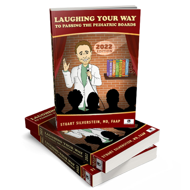 Laughing Your Way to Passing the Pediatric Boards 2022