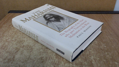 The Maharishi: The Biography of the Man Who Gave Transcendental Meditation to the World