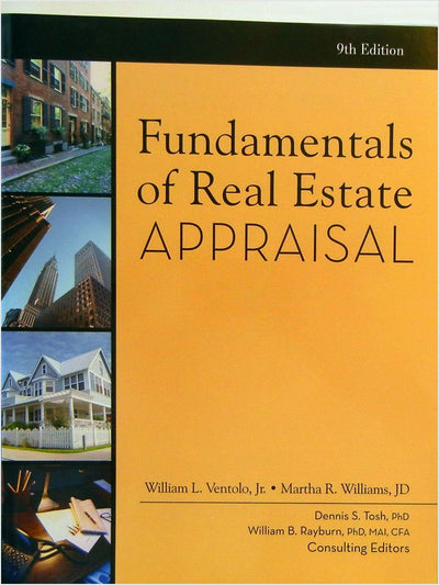 Fundamentals of Real Estate Appraisal