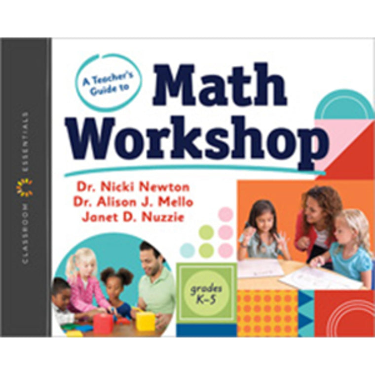 A Teacher’s Guide to Math Workshop (Classroom Essentials)