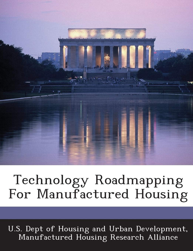 Technology Roadmapping for Manufactured Housing