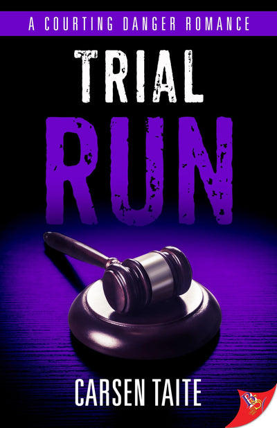 Trial Run (A Courting Danger Romance, 3)
