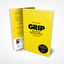 Grip: The Art of Working Smart (And Getting to What Matters Most)