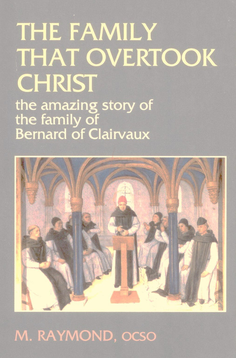 The Family That Overtook Christ