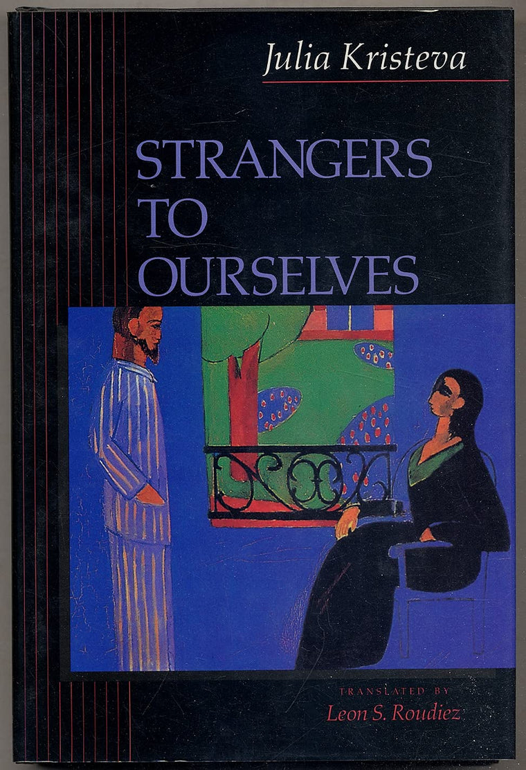 Strangers to Ourselves