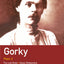Gorky Plays: 2: The Zykovs; Egor Bulychov; Vassa Zheleznova (The Mother); The Last Ones (World Classics)