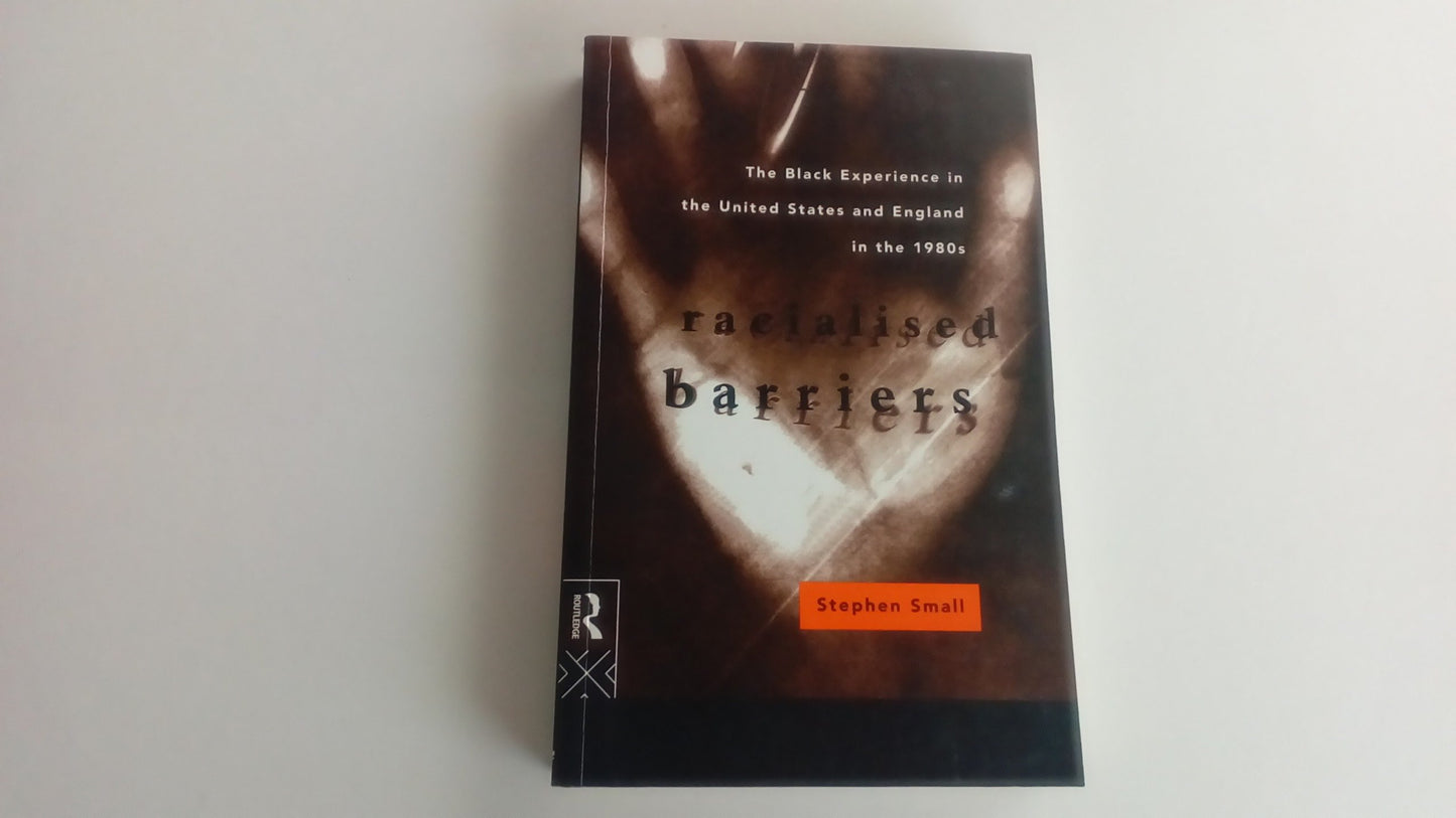 Racialised Barriers (Studies in the Social History of Medicine)