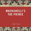 The Routledge Guidebook to Machiavelli's The Prince (The Routledge Guides to the Great Books)